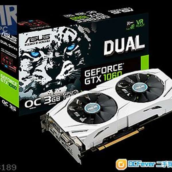 降級售Asus gtx1060-3GB Dual OC$1550 行兩年保養