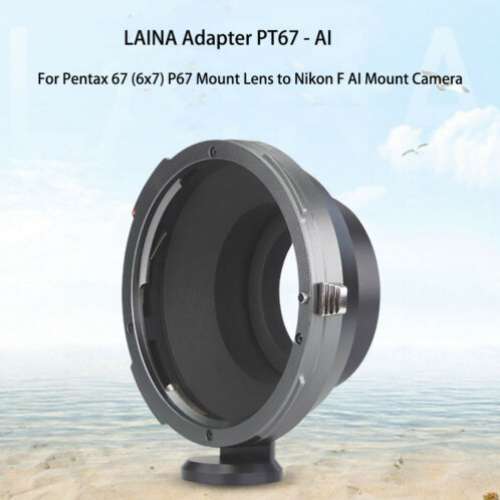 LAINA Pentax 67 (6x7) Lens To Nikon AI Mount Adaptor (金屬接環)
