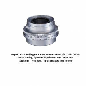 Repair Cost Checking For Canon Serenar 35mm F/3.5 LTM (1950) Lens Cleaning