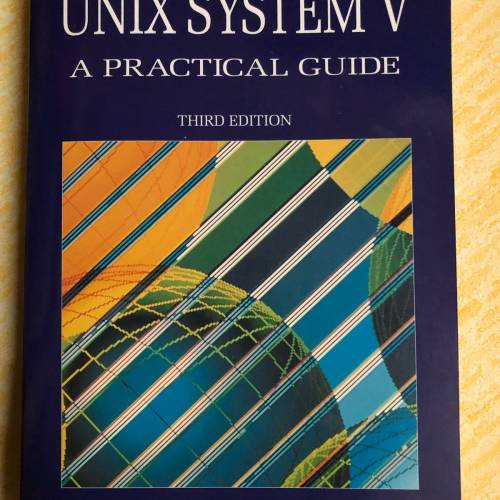 Unix System V: A Practical Guide
