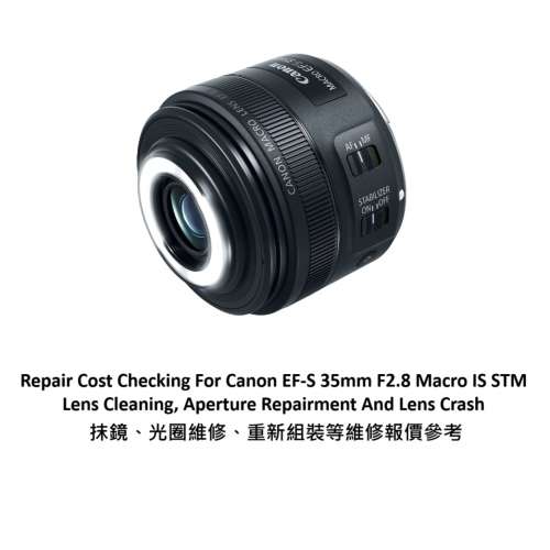 Repair Cost Checking For Canon EF-S 35mm F2.8 Macro IS STM Lens Cleaning