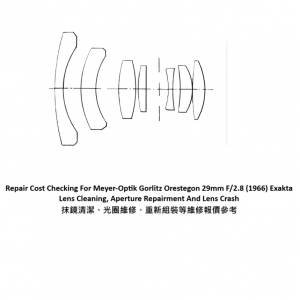 Repair Cost Checking For Meyer-Optik Gorlitz Orestegon 29mm F/2.8 (1966) Exakta