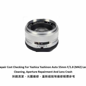 Repair Cost Checking For Yashica Yashinon Auto 55mm F/1.8 (M42) Lens Cleaning