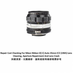 Repair Cost Checking For Nikon Nikkor-O[·C] Auto 35mm F/2 (1965) Lens Cleaning