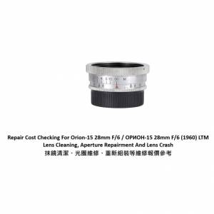 Repair Cost Checking For Orion-15 28mm F/6 / ОРИОН-15 28mm F/6 (1960)