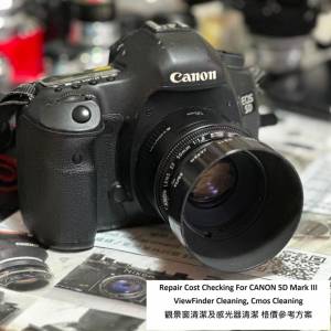 Repair Cost Checking For CANON 5D Mark III ViewFinder Cleaning, Cmos Cleaning