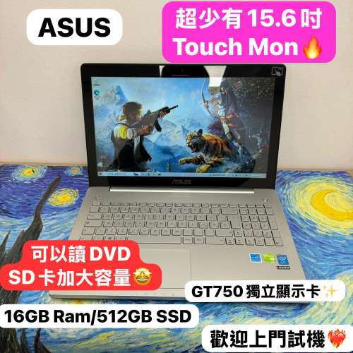 ( 超少有15.6吋touch mon)Asus i7-4700HQ/8,16GB Ram/256,512GB,1TB SSD/獨立顯卡/...