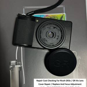 Repair Cost Checking For Ricoh GR3x / GR IIIx Lens Cover And Focus Adjustment ...