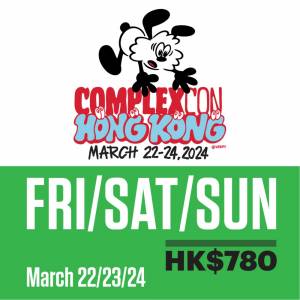ComplexCon 香港 2024 3月22日 780*2 門票