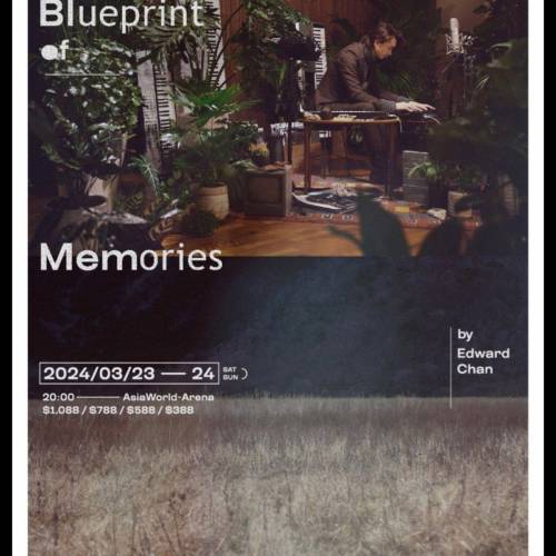 特價放 Edward Chan, BluePrint of Memories 演唱會 位置788 Block 12  G1 G2 連位 ...