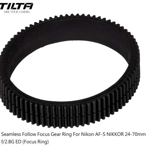 Seamless Follow Focus Gear Ring For Nikon AF-S NIKKOR 24-70mm f/2.8G ED (Focus)