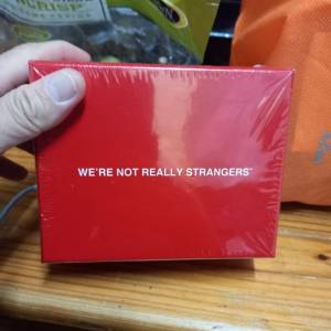 We are not strangers