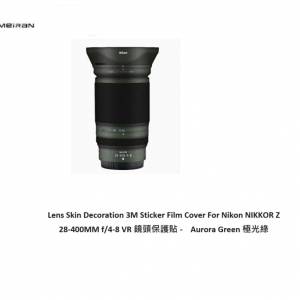 3M Sticker Film Cover For Nikon NIKKOR Z 28-400MM f/4-8 VR - Aurora Green 極光綠