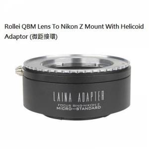 LAINA Rollei 35 (QBM, SL35) SLR Lens To Nikon Z Mount With Helicoid Adaptor