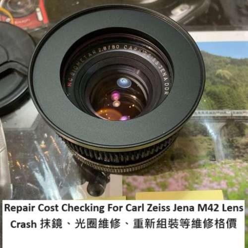 Repair Cost Checking For Carl Zeiss Jena M42 Lens Crash 抹鏡、光圈維修、重新組...