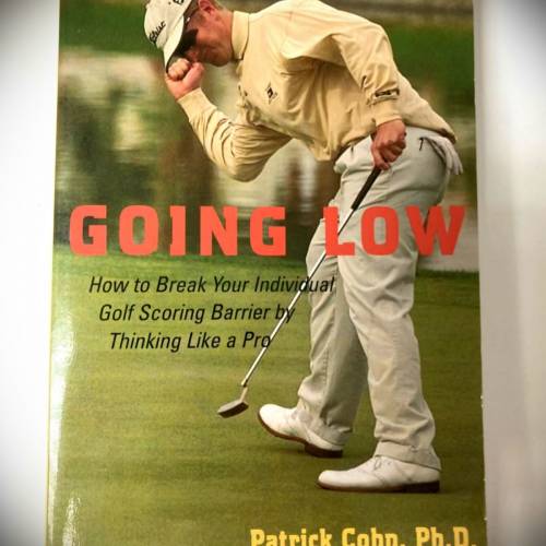 GOING LOW HOW TO BREAK YOUR INDIVIDUAL GOLF SCORING BARRIER