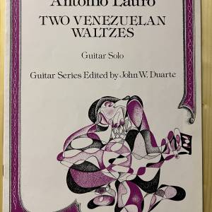 2 Venezuelan Waltzes by Antonio Lauro【古典結他樂譜】中級