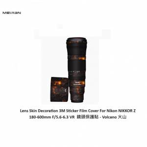 3M Sticker Film Cover For Nikon NIKKOR Z 180-600mm F/5.6-6.3 VR - Volcano 火山