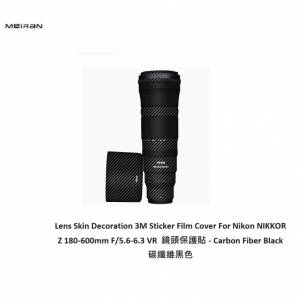 3M Sticker Film Cover For Nikon NIKKOR Z 180-600mm F/5.6-6.3 VR - Lens Skin Deco