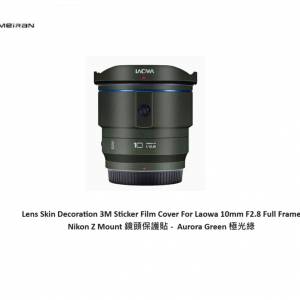 3M Sticker Film Cover For Laowa 10mm F2.8 Full Frame 鏡頭保護貼 - 極光綠