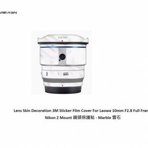 3M Sticker Film Cover For Laowa 10mm F2.8 Full Frame 鏡頭保護貼 - Marble 雲石