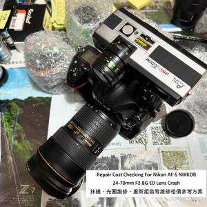 Repair Cost Checking For Nikon AF-S NIKKOR 24-70mm F2.8G ED Lens Crash 抹鏡、...