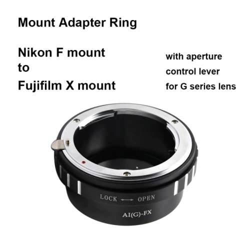 Nikon Nikkor F Mount G-Type D/SLR Lens To Fujifilm Fuji X-Series 可校光圈接環