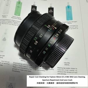Repair Cost Checking For Fujinon 50mm f/1.4 EBC M42 Lens Cleaning 抹鏡清潔、光...