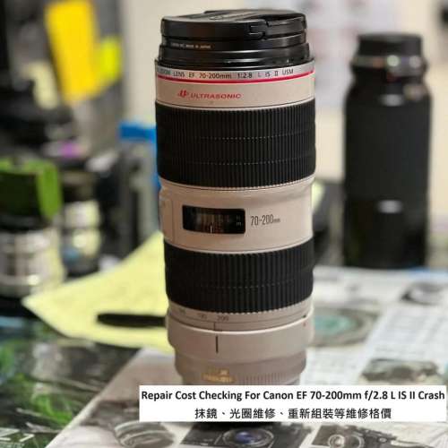 Repair Cost Checking For Canon EF 70-200mm f/2.8 L IS II Lens Cleaning
