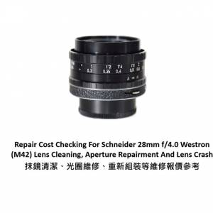 Repair Cost Checking For Schneider 28mm f/4.0 Westron (M42) Lens Cleaning