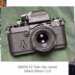 Nikon F2 Titan (No name) + Nikkor 50mm f1.8