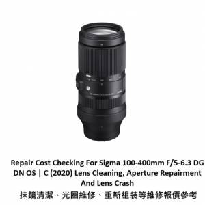 Repair Cost Checking For Sigma 100-400mm F/5-6.3 DG DN OS | C (2020) Lens Clean