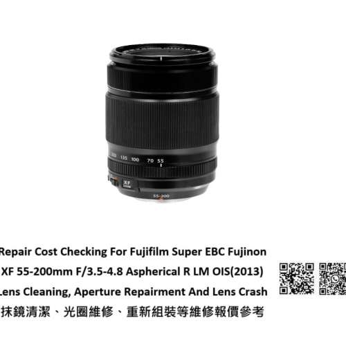 Repair Cost Checking For Fujifilm Super EBC Fujinon XF 55-200mm F/3.5-4.8