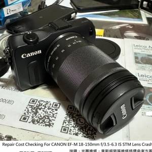 Repair Cost Checking For CANON EF-M 18-150mm f/3.5-6.3 IS STM (2016) Lens Clean