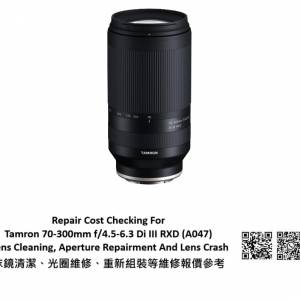 Repair Cost Checking For Tamron 70-300mm f/4.5-6.3 Di III RXD (A047) Lens Clean