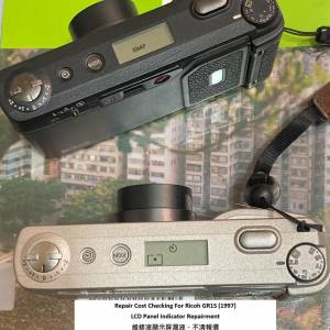 Repair Cost Checking For Ricoh GR1S (1997) LCD Panel Indicator Repairment 維修...