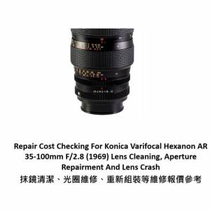 Repair Cost Checking For Konica Varifocal Hexanon AR 35-100mm F/2.8 (1969) Lens