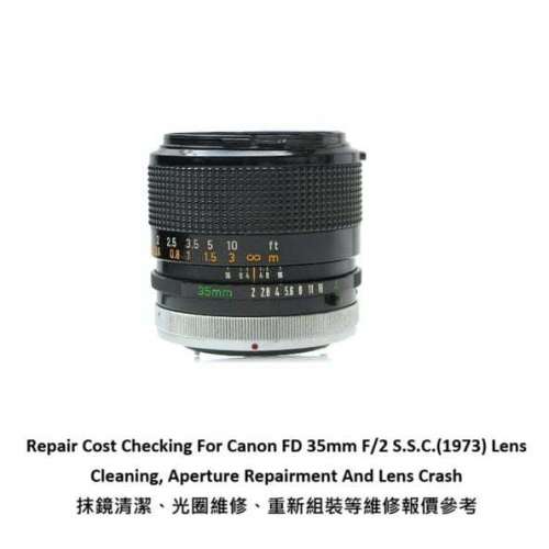 Repair Cost Checking For Canon FD 35mm F/2 S.S.C.(1973) Lens Cleaning