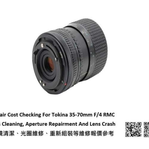 Repair Cost Checking For Tokina 35-70mm F/4 RMC Lens Cleaning