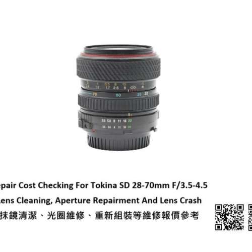 Repair Cost Checking For Tokina SD 28-70mm F/3.5-4.5 Lens Cleaning