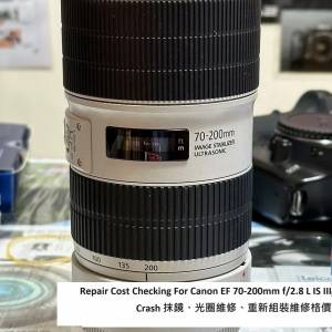 Repair Cost Checking For Canon EF 70-200mm f/2.8 L IS III Lens Cleaning