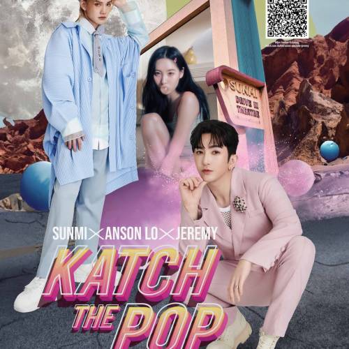 KATCH THE POP Anson Lo Jeremy Sunmi