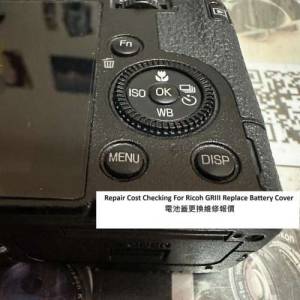 Repair Cost Checking For Ricoh GRIII / GR3 Replace Battery Cover and Ran Out