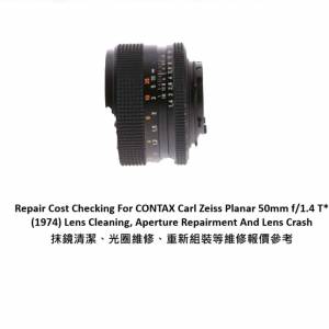 Repair Cost Checking For CONTAX Carl Zeiss Planar 50mm f/1.4 T* (1974)