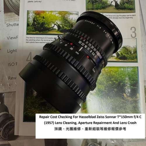 Repair Cost Checking For Hasselblad Zeiss Sonnar T*150mm f/4 C 抹鏡、光圈維修...