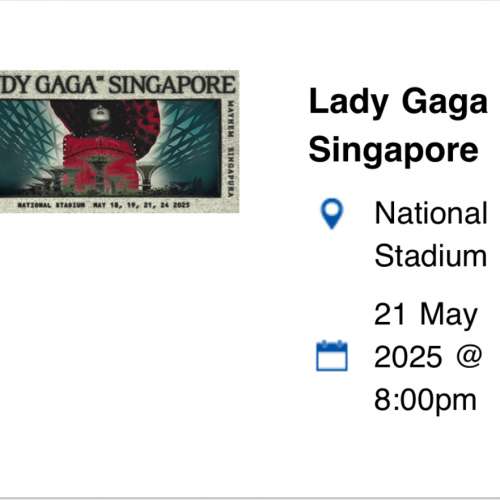 原價出Lady Gaga新加坡演唱會5月21日門票一張