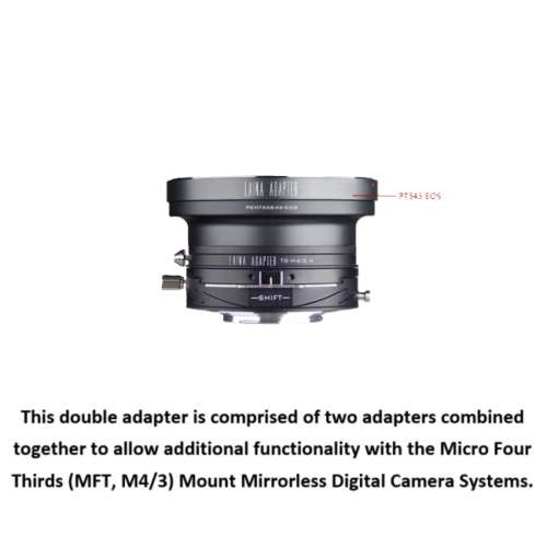 Double Adapter, Pentax 645 And Canon EOS To MFT Tilt & Shift II 移軸、平移組合...