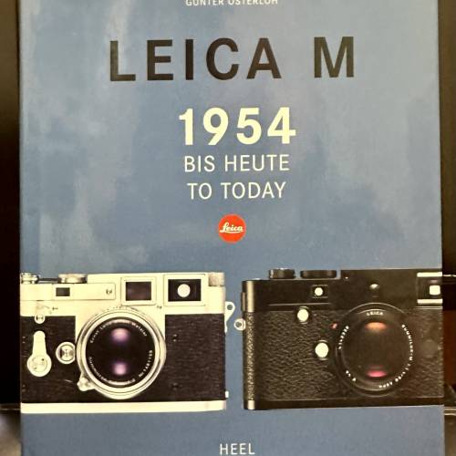 Leica M: 1954 to Today by Guenter Ostrich