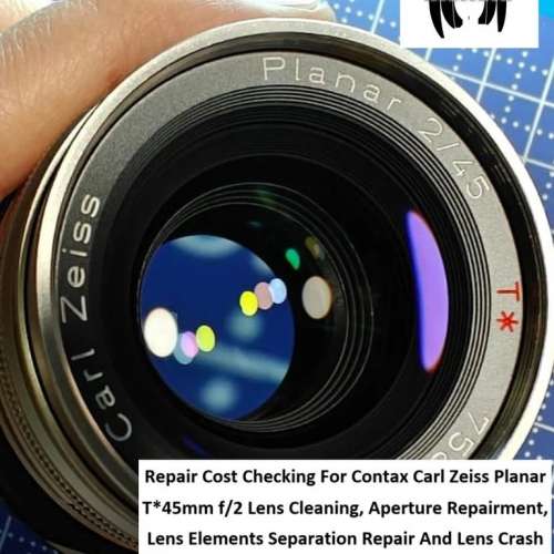 Repair Cost Checking For Contax Carl Zeiss Planar T*45mm f/2 G45 維修離膠報價參...