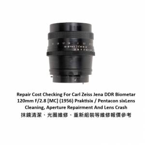 Repair Cost Checking For Carl Zeiss Jena DDR Biometar 120mm F/2.8 [MC] (1956)